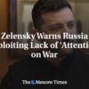 Zelenskyj varuje, že Rusko využíva nedostatok „pozornosti“ venovanej...
