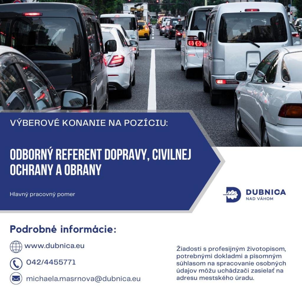 Mesto Dubnica nad Váhom: STAŇTE SA SÚČASŤOU NÁŠHO MESTA, HĽADÁME NOVÉHO KOLEGU/KOLEGYŇU NA ODDELENIE DOPRAVY, CIVILNEJ OCHRANY A OBRANY