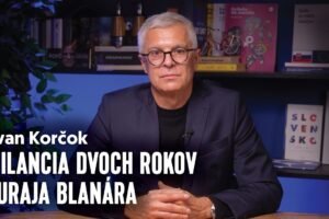 Bilancia dvoch rokov Juraja Blanára | Ivan KORČOK
