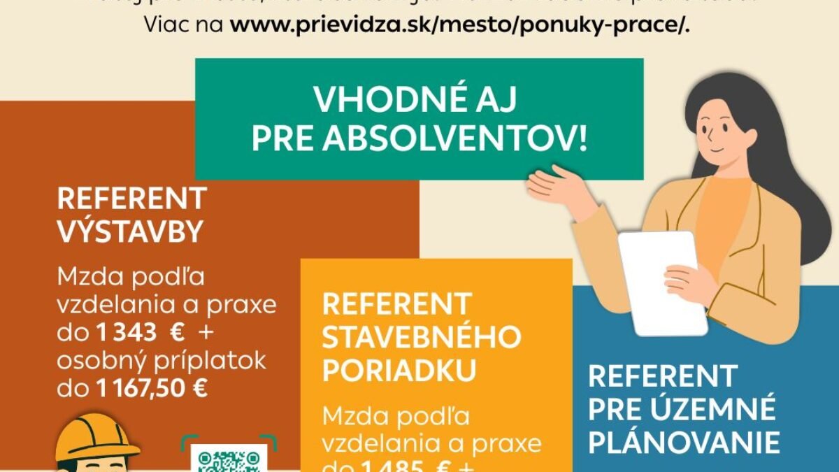 Mesto Prievidza: MÁME PLÁNY, MÁME SCHVÁLENÉ PROJEKTY – CHÝBAJÚ NÁM ĽUDIA. OBSADZUJEME 3 PRACOVNÉ MIESTA.