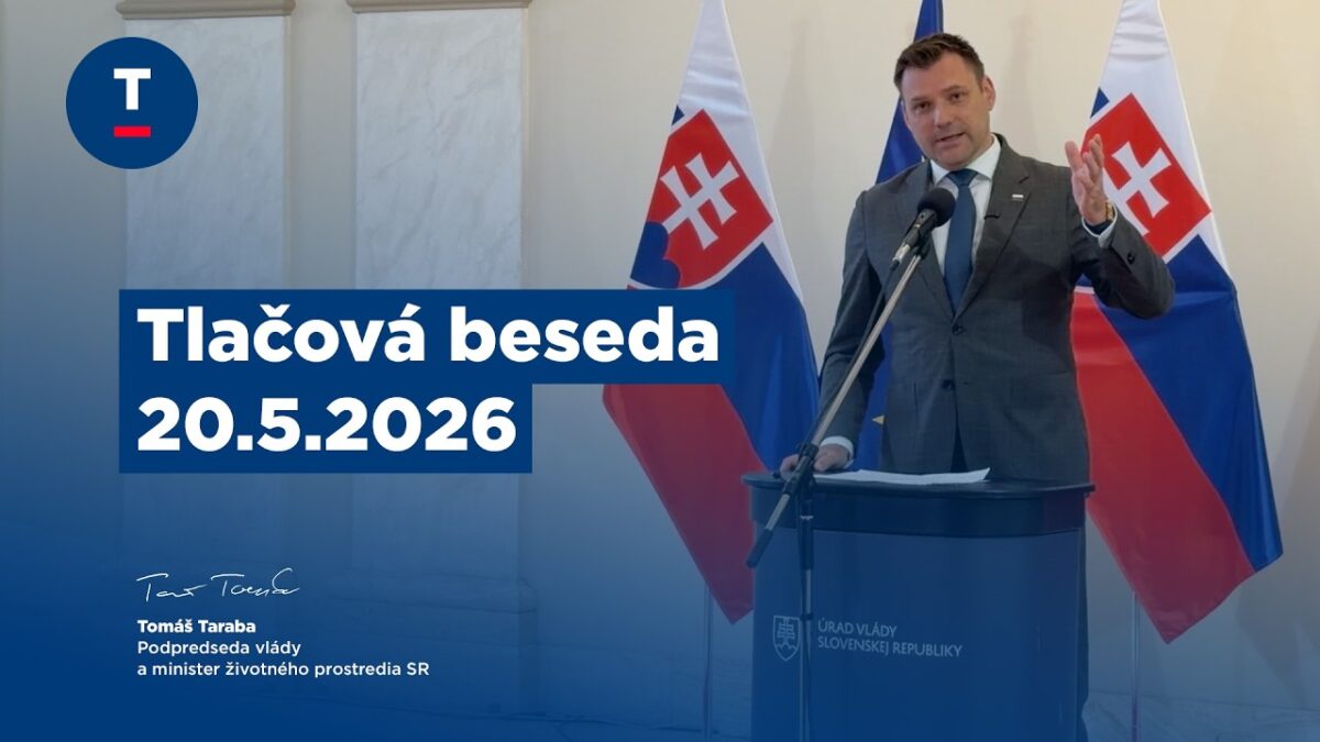 Taraba: Tlačová beseda 20.5.2026