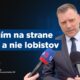 Taraba: Stojím na strane ľudí a nie lobistov