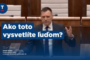 Taraba opozícii: Ako toto vysvetlíte ľuďom?