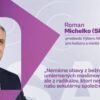 Roman Michelko: Štát sa musí chrániť proti nebezpečným cirkvám.