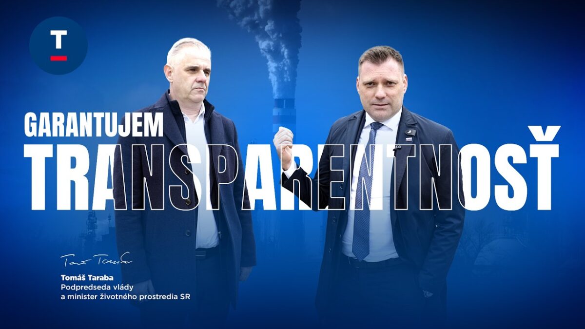 Taraba: Garantujem transparentnosť!
