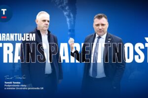 Taraba: Garantujem transparentnosť!
