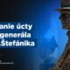 Taraba: Vzdanie úcty pre generála M.R.Štefánika