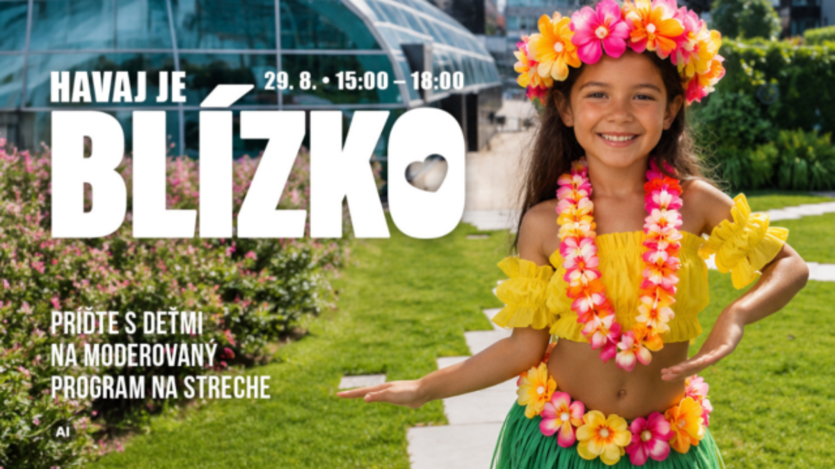 Aloha, leto! V CENTRALE sa deti rozlúčia s prázdninami veľkou havajskou párty na zelenej streche nákupného centra