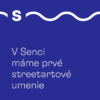 Mesto Senec: V SENCI MÁME PRVÉ STREETARTOVÉ UMENIE – KDE BY PODĽA VÁS MOHLO VZNI...