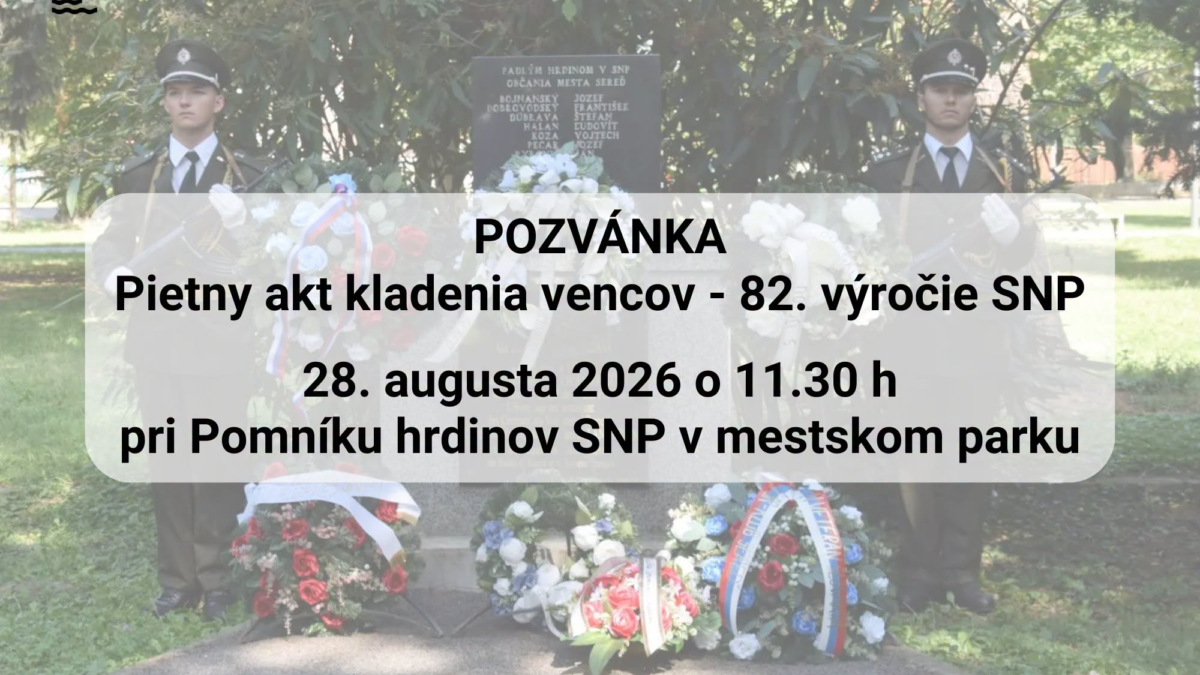 Mesto Sereď: PRIPOMEŇME SI 82. VÝROČIE SNP