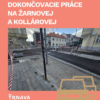 Mesto Trnava: DOKONČOVACIE PRÁCE NA ŽARNOVEJ A KOLLÁROVEJ